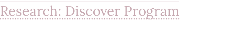 Research: Discover Program 