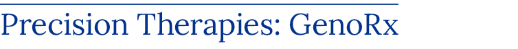 Precision Therapies: GenoRx